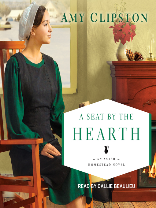 Title details for A Seat by the Hearth by Amy Clipston - Wait list